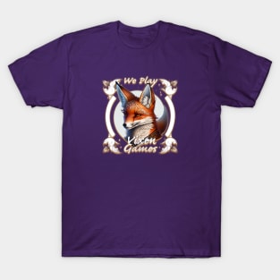 Vixen Games Players T-Shirt T-Shirt